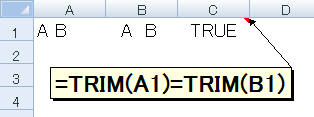 =TRIM(A1)=TRIM(B1)